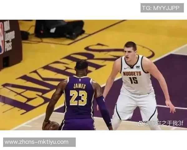 湖人对掘金比赛日期及赛程安排详解分析 湖人对掘金比赛日期及赛程安排详解分析